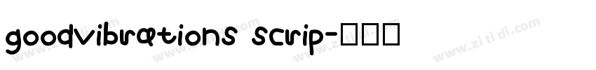 goodvibrations scrip字体转换